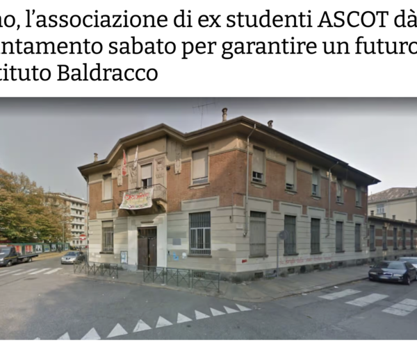Torino, l’associazione di ex studenti ASCOT dà appuntamento sabato per garantire un futuro all’istituto Baldracco